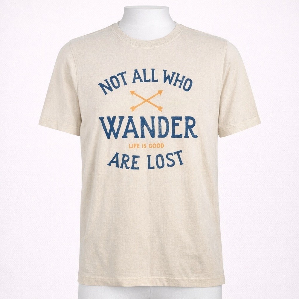 Life is Good T Shirt Mens Small Not All Who Wander‎ Graphic Tee Casual